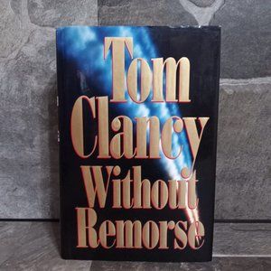 Without Remorse Tom Clancy 1st Edition 1st Printing Hardcover Thriller Book 1993
